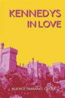 Kennedys In Love 1641517239 Book Cover