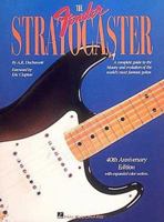 The Fender Stratocaster: foreword by Eric Clapton 0793547350 Book Cover