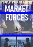 Market Forces 0244758824 Book Cover