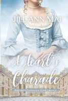 A Heart's Charade (Refined Through Fire) B0DX7GH54T Book Cover