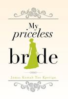 My Priceless Bride 148368217X Book Cover