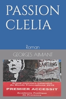 PASSION CLELIA: Roman B09R3BY95M Book Cover