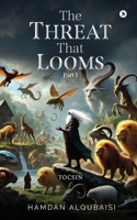 The Threat That Looms (Part 1): Tocsin B0F2TVG163 Book Cover