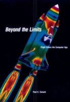 Beyond the Limits: Flight Enters the Computer Age 0262530821 Book Cover