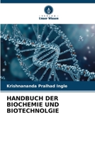 Handbuch Der Biochemie Und Biotechnolgie 6205657163 Book Cover