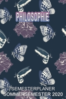 Philosophie Semesterplaner - Sommersemester 2020: Terminplaner und Organizer f�r das Studium. Taschenkalender, Planer, Wochenkalender, Klausurtermine, Vorlesungsplaner, Studiumplaner. 170994210X Book Cover