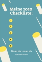 MEINE 2020 CHECKLISTE: NEUES JAHR, NEUES ICH #PERSÖNLICHE ZIELE: A5 Notizbuch PUNKTIERT für gute Vorsätze 2020 | Erfolg | Selbstverwirklichung | ... | Eintragbuch zum Ausfüllen (German Edition) 1677614951 Book Cover