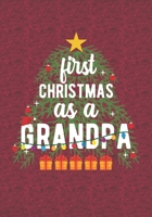 First Christmas As A Grandpa: Blank Lined Journal Notebooks Christmas Tree Gift For Promoted To Grandpa, Grandad life Xmas Gift For Dad 1706012276 Book Cover