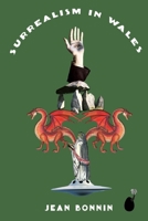 Surrealism In Wales 1999821548 Book Cover