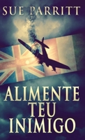 Alimente Teu Inimigo 4824170907 Book Cover