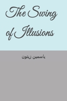 The Swing of Illusions B0DTQ2DW18 Book Cover