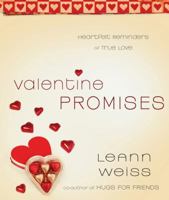 Valentine Promises: Heartfelt Reminders of True Love 0830746951 Book Cover