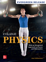 College Physics : With an Integrated Approach to Forces and Kinematics 1264576080 Book Cover