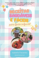 Receitas Saudáveis e Fáceis para Festa Infantil (Portuguese Edition) B0DX7HCNPX Book Cover