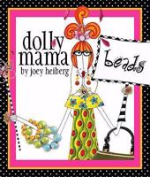 Dolly Mama Beads 1564778789 Book Cover