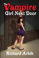 The Vampire Girl Next Door 0615572634 Book Cover