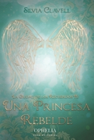 Una Princesa Rebelde 1688602372 Book Cover