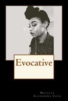 Escape The Ordinary: Evocative 1986099253 Book Cover