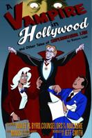 A Vampire in Hollywood: And Other Tales of Supernatural Law 0981551971 Book Cover