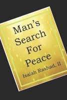 Man's Search For Peace B08KGT7DJ4 Book Cover