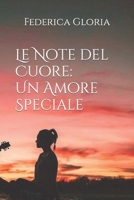 Le Note del Cuore: Un Amore Speciale (Italian Edition) B0CJXGFYV5 Book Cover