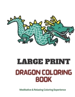 Enchanting Dragon Coloring Book: 30 Mythical Pages for Imagination and Relaxation B0C5Z3FW6H Book Cover