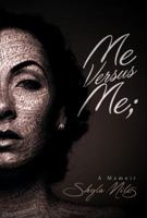 Me Versus Me; 0991190726 Book Cover