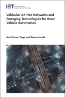 Vehicular Ad Hoc Networks and Emerging Technologies for Road Vehicle Automation 1839534281 Book Cover