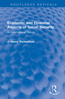 Economic and Financial Aspects of Social Security: An International Survey 1487572646 Book Cover