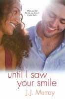 Until I Saw Your Smile 0758277288 Book Cover