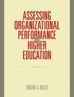 Assessing Organizational Performance in Higher Education 0787986402 Book Cover