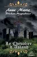 Le Chevalier d'Asland 2901192165 Book Cover