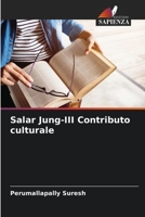 Salar Jung-III Contributo culturale 6205570718 Book Cover