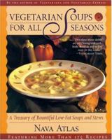 Vegetarian Soups for All Seasons: Bountiful Vegan Soups and Stews for Every Time of Year 0316057339 Book Cover