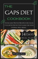 The Gaps Diet Cookbook: Tested and Proven Recipes for stages 1 to 6 with Step by Step guide for your overall well-being B0CVB8NQJR Book Cover