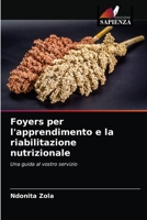 Foyers per l'apprendimento e la riabilitazione nutrizionale 6203179507 Book Cover