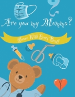 Are You My Momma? 1665539682 Book Cover