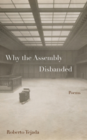 Why the Assembly Disbanded 0823299252 Book Cover