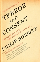 Terror and Consent : The Battle for the Twenty-first Century 140007701X Book Cover