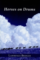 Horses on Drums 1597090611 Book Cover