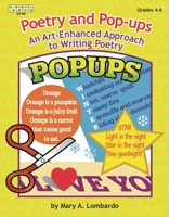 Poetry and Pop-Ups: An Art-Enchanced Approach to Writing Poetry / Grades 4-6 (Kathy Schrock) (Kathy Schrock) 1586830821 Book Cover