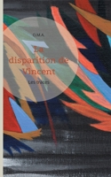 La disparition de Vincent Trohel: Les traces 2322155098 Book Cover