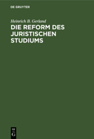 Die Reform des juristischen Studiums 311117168X Book Cover