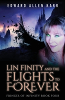 Lin Finity and the Flights to Forever 1950886220 Book Cover