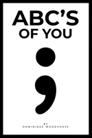 ABC's of You 1662928793 Book Cover