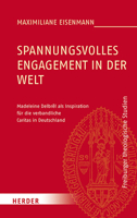 Spannungsvolles Engagement in Der Welt: Madeleine Delbrel ALS Inspiration Fur Die Verbandliche Caritas in Deutschland 3451384728 Book Cover