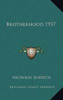 Brotherhood 1937 1425421350 Book Cover