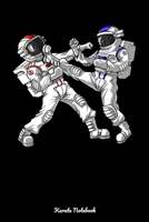 Karate Notebook: Astronaut Karate Notebook 1698920423 Book Cover