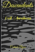 Descendants: Evil Awakens B08KBMHMY5 Book Cover