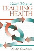 Great Ideas In Teaching Health 0205199097 Book Cover